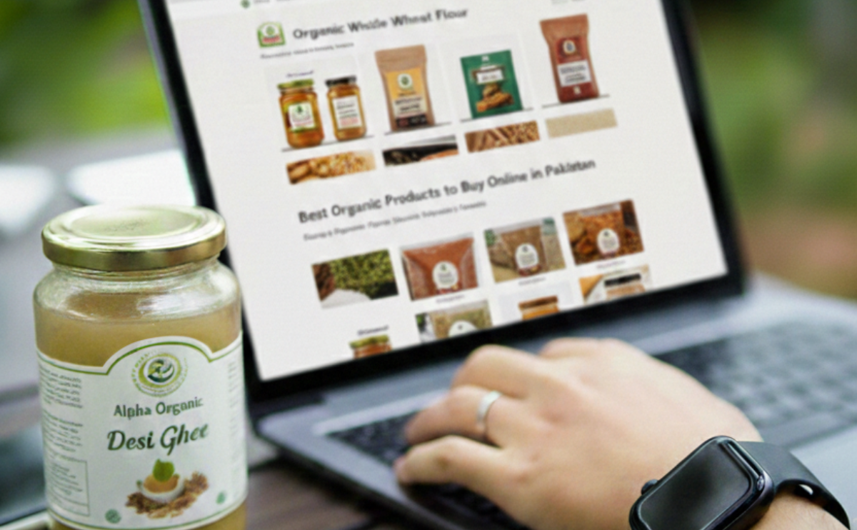 Best Organic Products to Buy Online in Pakistan
